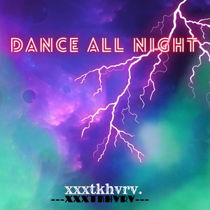 Dance All Night