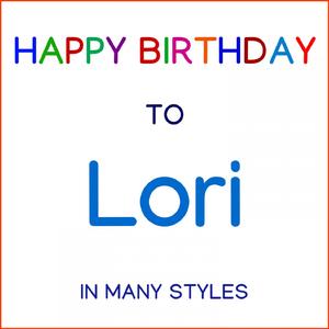 Happy Birthday To Lori - Hard Rock