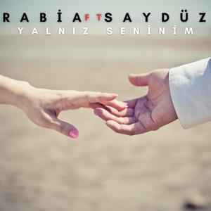 Yalnız seninim (feat. Rabia)