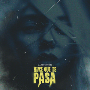 Dime Que Te Pasa