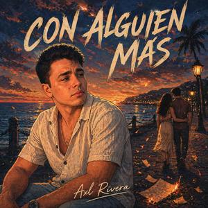 Con Alguien Más