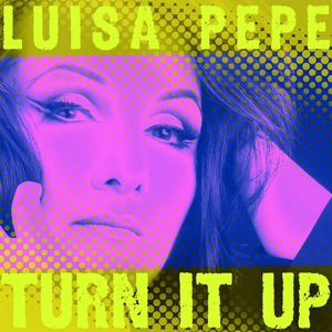 Turn It Up (Dave Stephen's Lost in Love Mix)