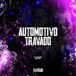 Automotivo Travado