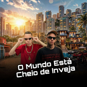 O Mundo Esta Cheio de Inveja (Acoustic)