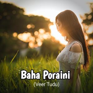 Baha Poraini (Veer Tudu)