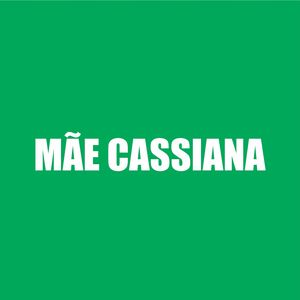 Mãe Cassiana