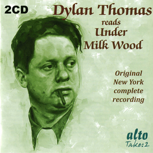 Under Milk Wood (1953 version): To begin at the beginning