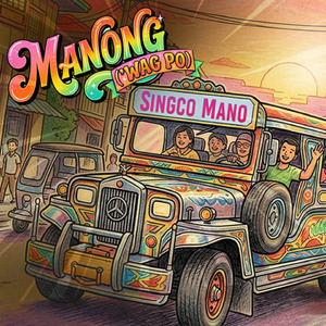 Manong ('Wag Po)