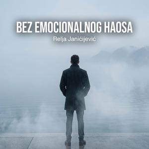 Bez emocionalnog haosa