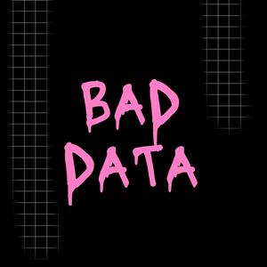 bad data