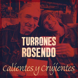 Calientes y Crujientes (Versión 2020)