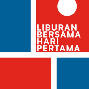 Liburan Bersama Hari Pertama