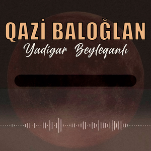 Qazi Baloğlan