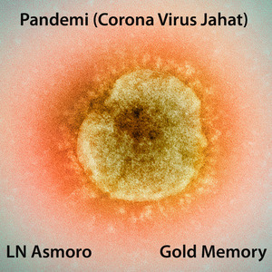Pandemi (Corona Virus Jahat)