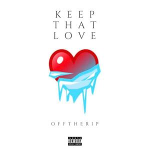 Keep That Love