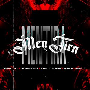 MENTIRA (feat. Caco De Bolita, Rafelito El Bandi, Danielito & Braulio)