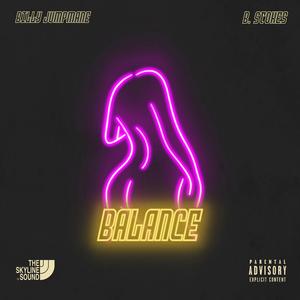 Balance (feat. B. Stokes & Chris King)
