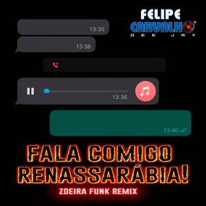 Fala Comigo Renassarabia! (Zoeira Funk Remix)