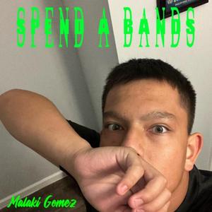 Spend A Bands