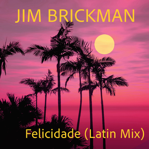 Felicidade (Latin Mix)