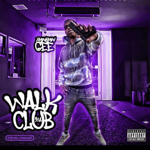 Walk In The Club