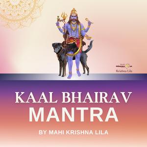 Kaal Bhairav (Mantra and Bhajans)
