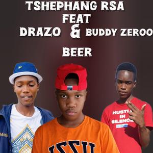 Beer (feat. Buddy Zero & Drazo Wadi Verse)