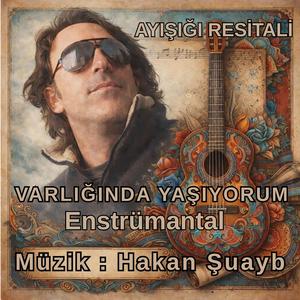 Varlığında Yaşıyorum - Ayışığı Resitali - Enstrümantal