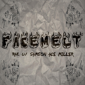 Facemelt