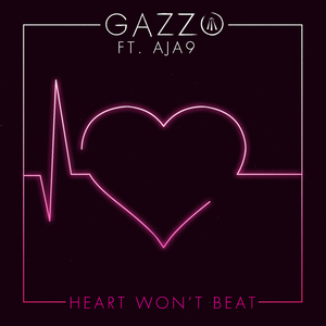 Heart Won't Beat (feat. Aja9)