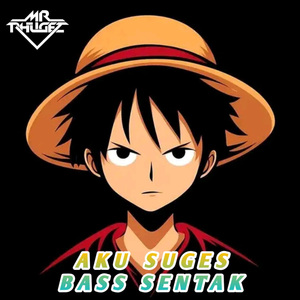 Aku Suges (Bass Sentak)