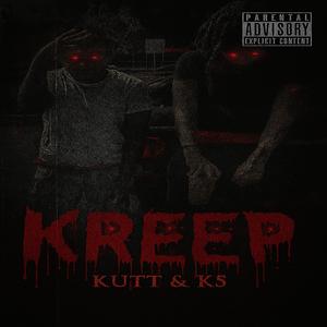Kreep (feat. Kutt)