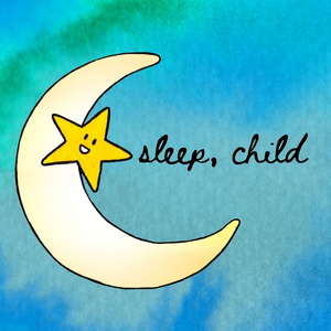 Sleep, Child (Instrumental)