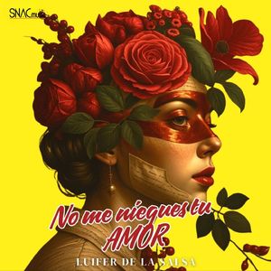 No me niegues tu amor