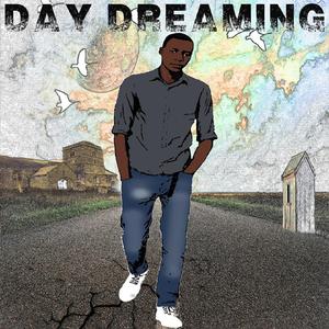 Day Dreaming
