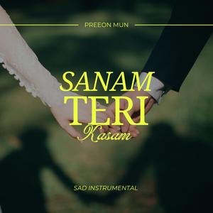 Sanam Teri Kasam (Sad Instrumental)