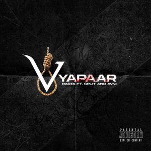 Vyapaar (feat. Split,Avni Gupta & Hayku)