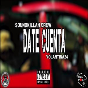 Date cuenta (feat. Volantina24)