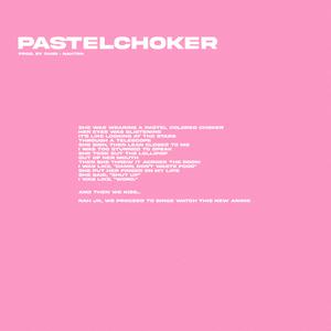pastelchoker