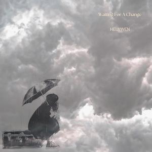 Waiting For A Change (Summer)