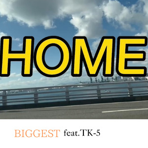 HOME (feat. TK-5)