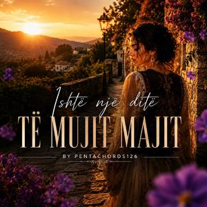 Ishtë një ditë të mujit majit