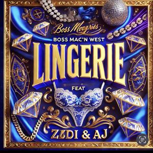Lingerie (feat. Zodi & AJ)