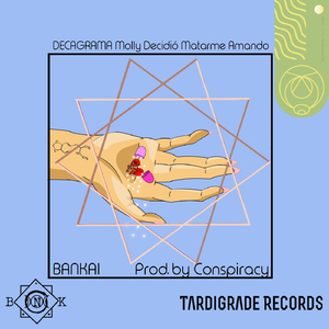 Decagrama: Molly Decidió Matarme Amando (feat. Conspiracy)