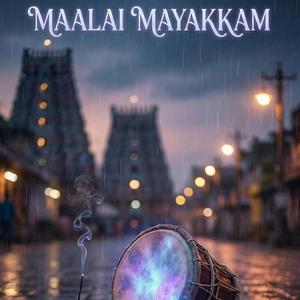 Maalai Mayakkam
