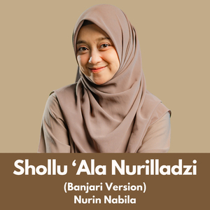 Shollu 'Ala Nurilladzi (Banjari Version)