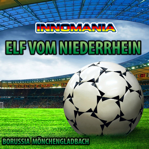 Elf Vom Niederrhein (Inno Borussia Monchengladbach)