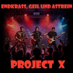 Endkrass, geil und astrein