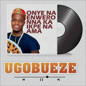 Onye Na Enwero Nna Ka Ikpe Na Ama