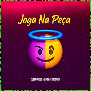 JOGA NA PEÇA